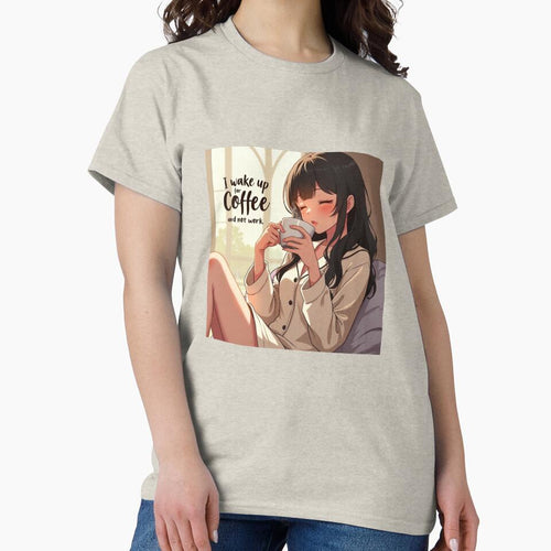 "Caffeine Over Career: The Morning Mantra Tee" by ARTSWAG99