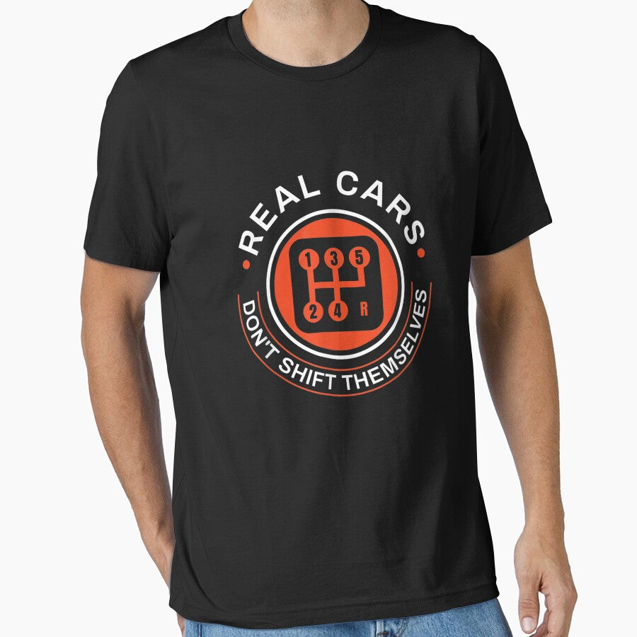 Real Cars Don39t Shift Themselves Manual Transmission Shift, Design, Soft Women by JaylinStore