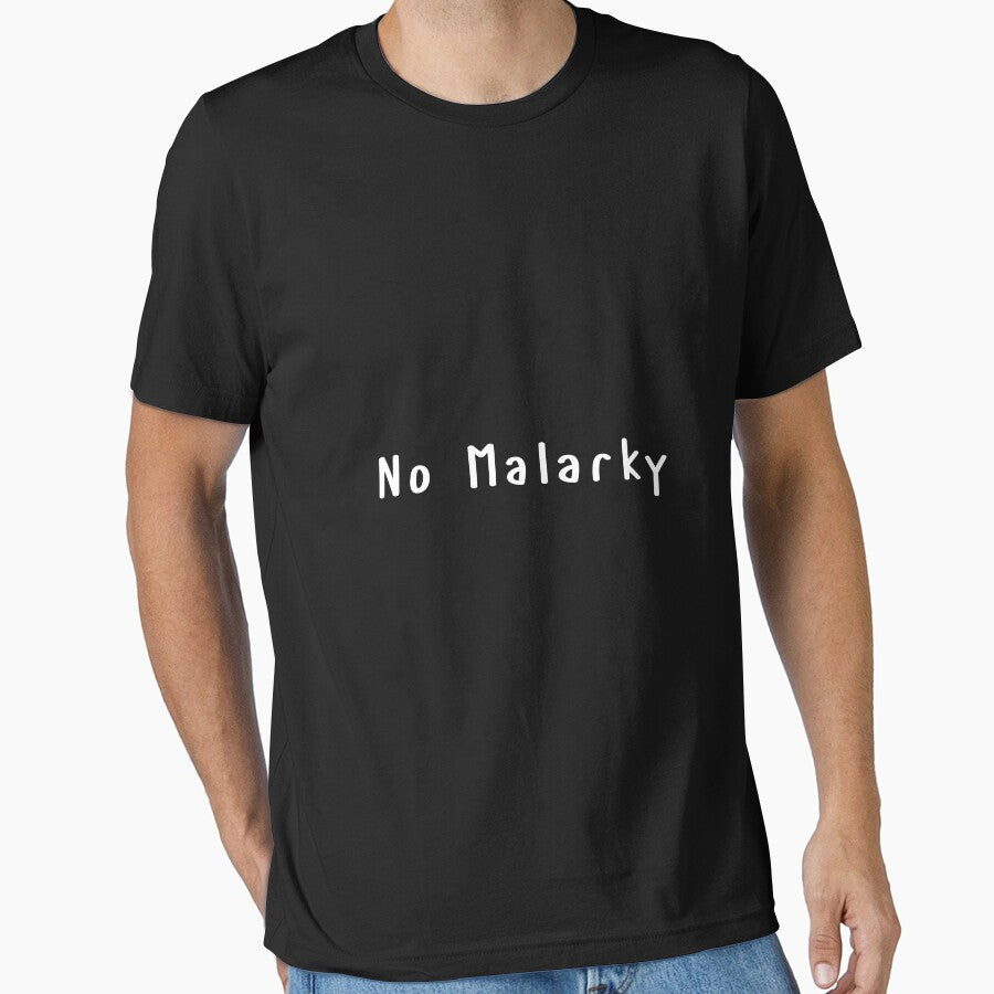 No Malarky Long Sleeve T-Shirt by zubakbrita