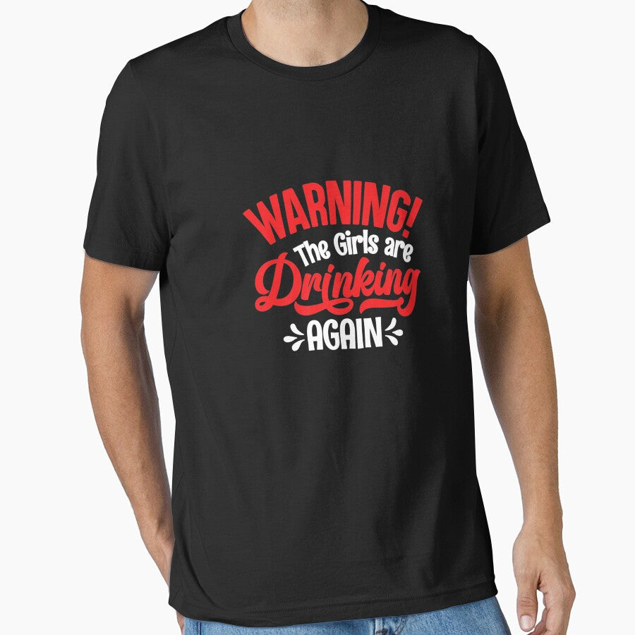 Warning The Girls are Drinking Again Premium by NikkiBergs
