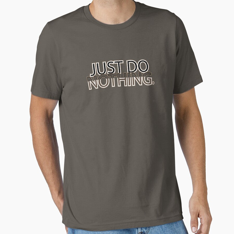 Just do nothing word new design by crevettedesign