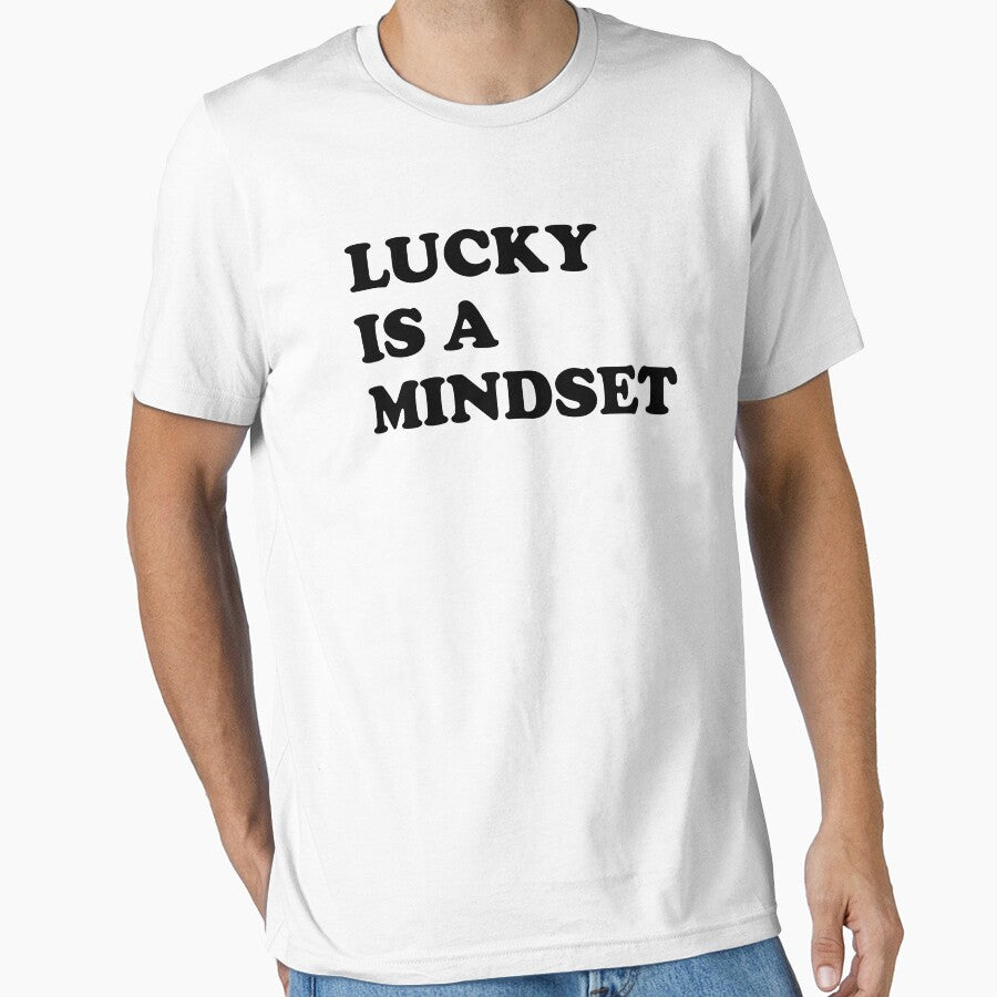 Lucky is a Mindset - Motivational Positive Thinking Quote by ChungusLiving