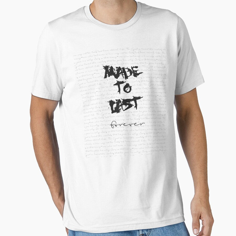 Made to Last Forever with Background Text from John 3 verse 16 by simplydesignart