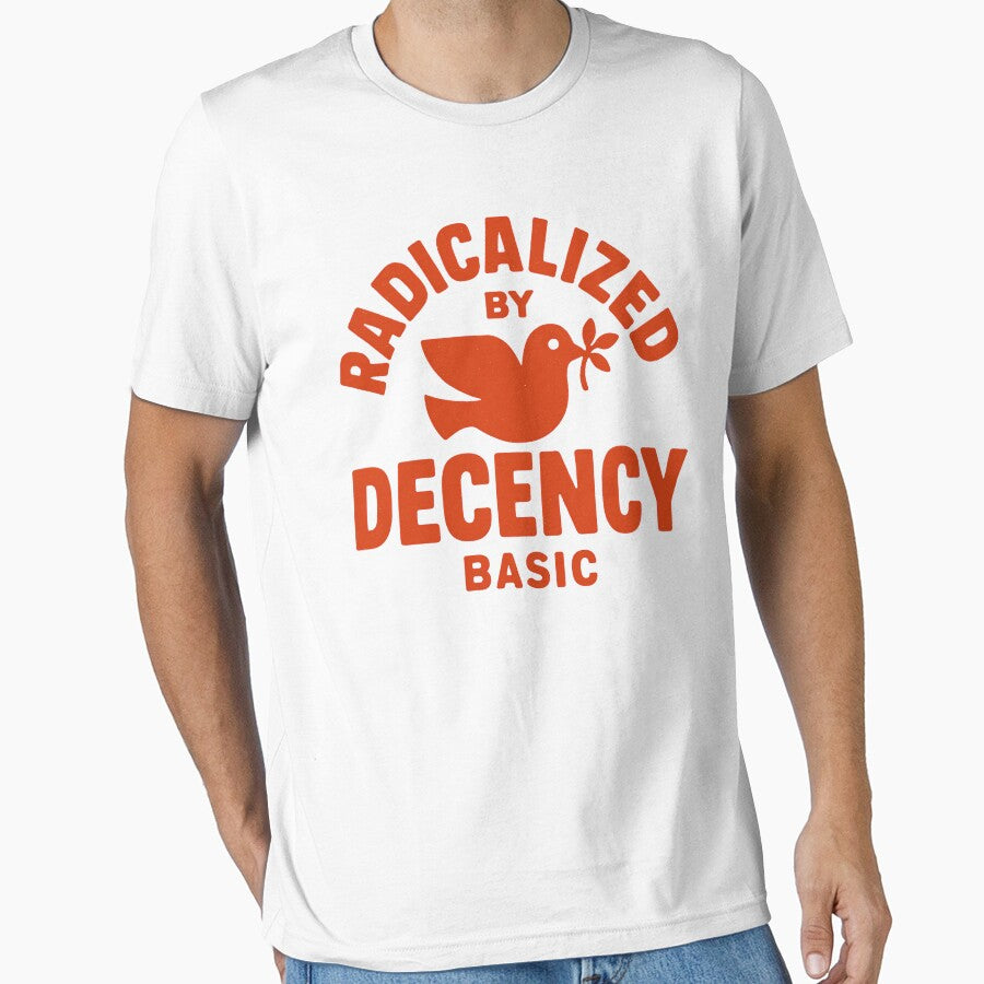 Radicalized By Basic Decency by ZBIFBOUETLA