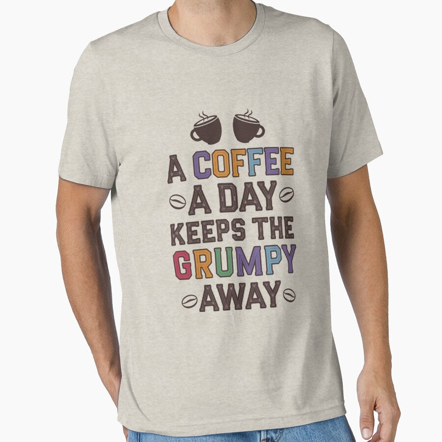A coffee a day keeps the grumpy away by Trenchline