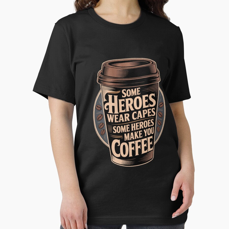 Some heroes wear capes some heroes make you Coffee by MelSurf