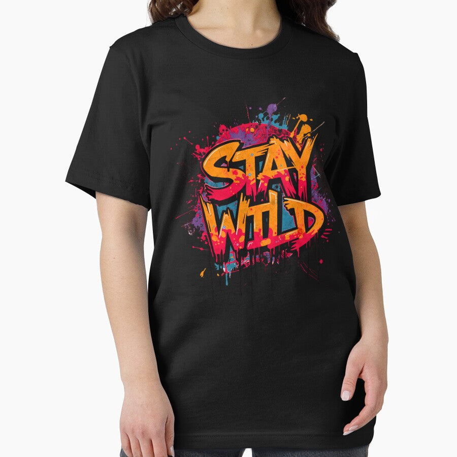 Stay Wild Drip Graffiti  – Urban Street Style Design by typoinspired