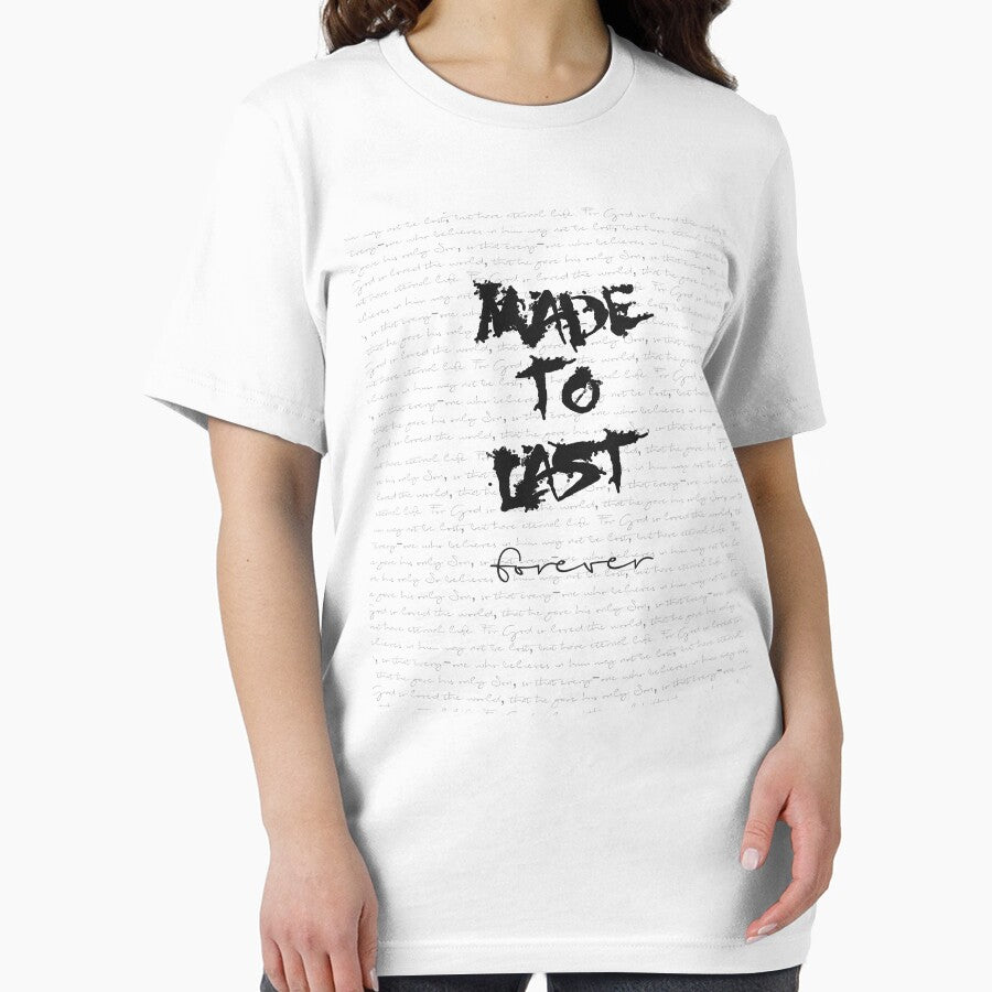 Made to Last Forever with Background Text from John 3 verse 16 by simplydesignart