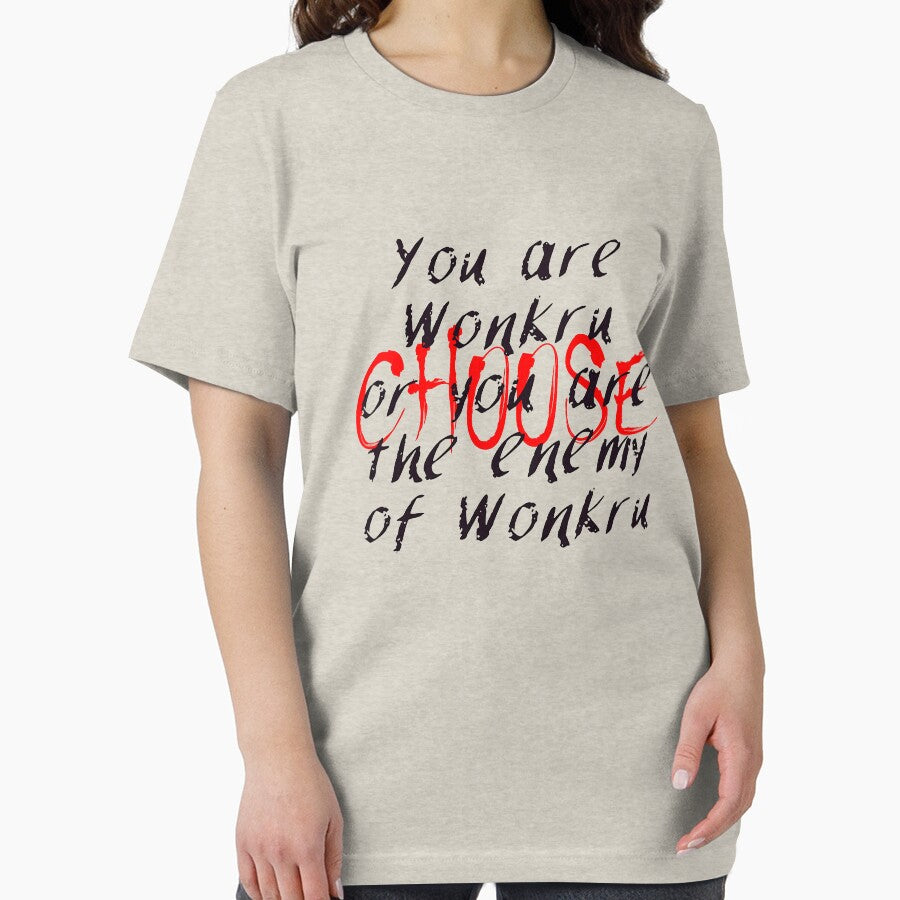 You Are Wonkru Or You Are The Enemy Of Wonkru Slim Fit, Hot Idea by GPFFODIO