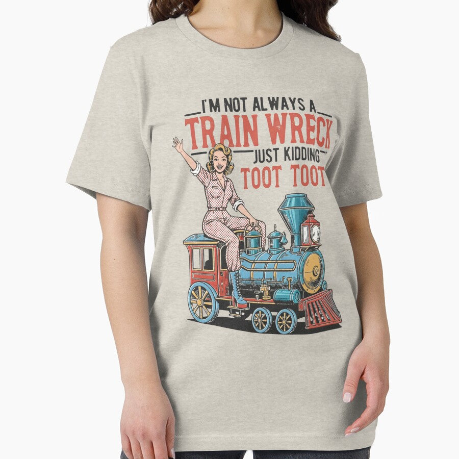 Humorous vintage, I'm not always a train wreck, Funny retro woman by toongstudio