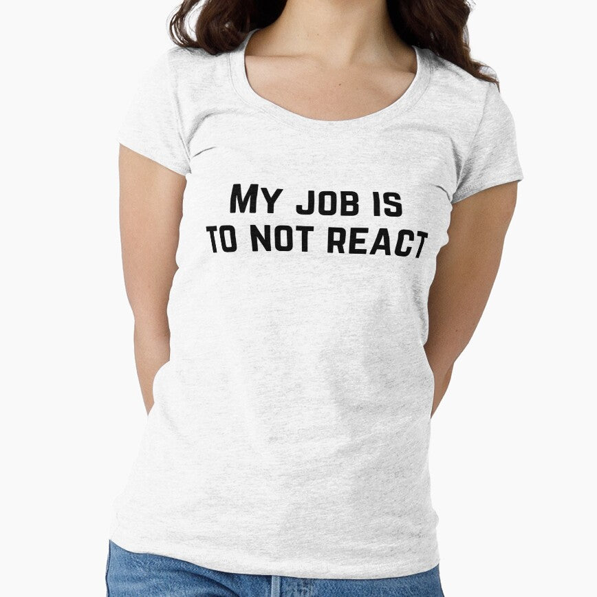My job is to not react | Daily Stoic Life by LexaArtworks