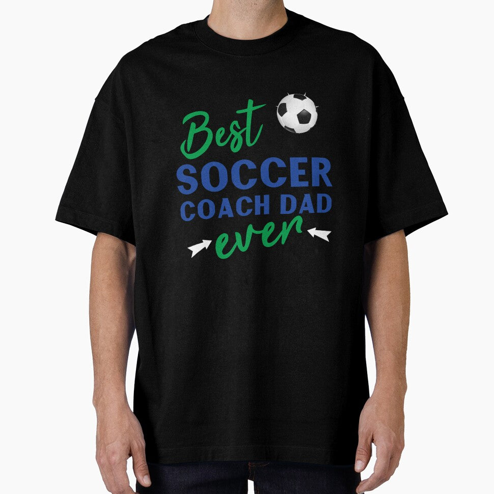 Best Soccer Coach Dad Ever by JosAwestuff