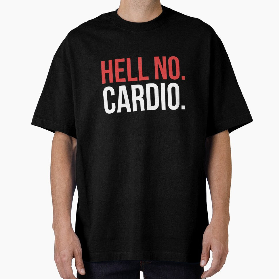 Hell No Cardio by Mad Over Store