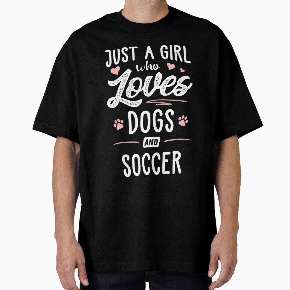 Just A 	 Who Loves Dogs And Soccer 	 Dog Lover by jlhqfxhyscw96