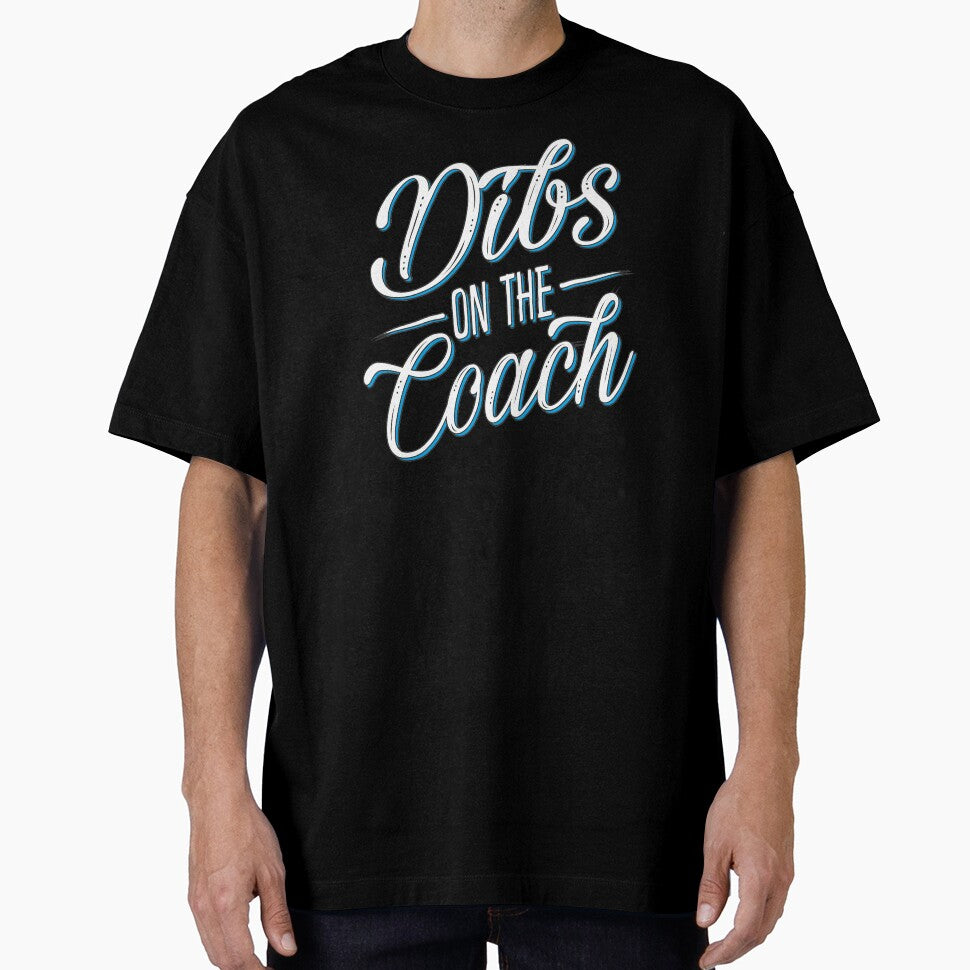 Dibs On The Coach Funny Gift For Coach With Humorous Quote by alenaz