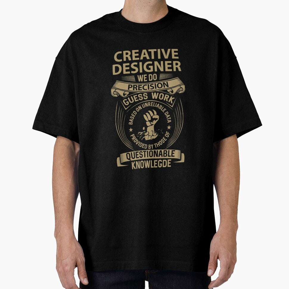 Creative Designer T Shirt - We Do Precision Job Gift Item Tee by paneczkopat