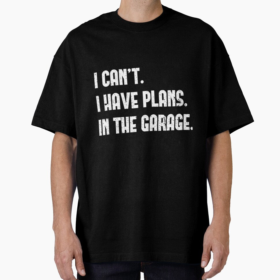 I Cant I Have Plans In The Garage Fathers Day Car Mechanics Short Sleeve by tqmpufbgef0