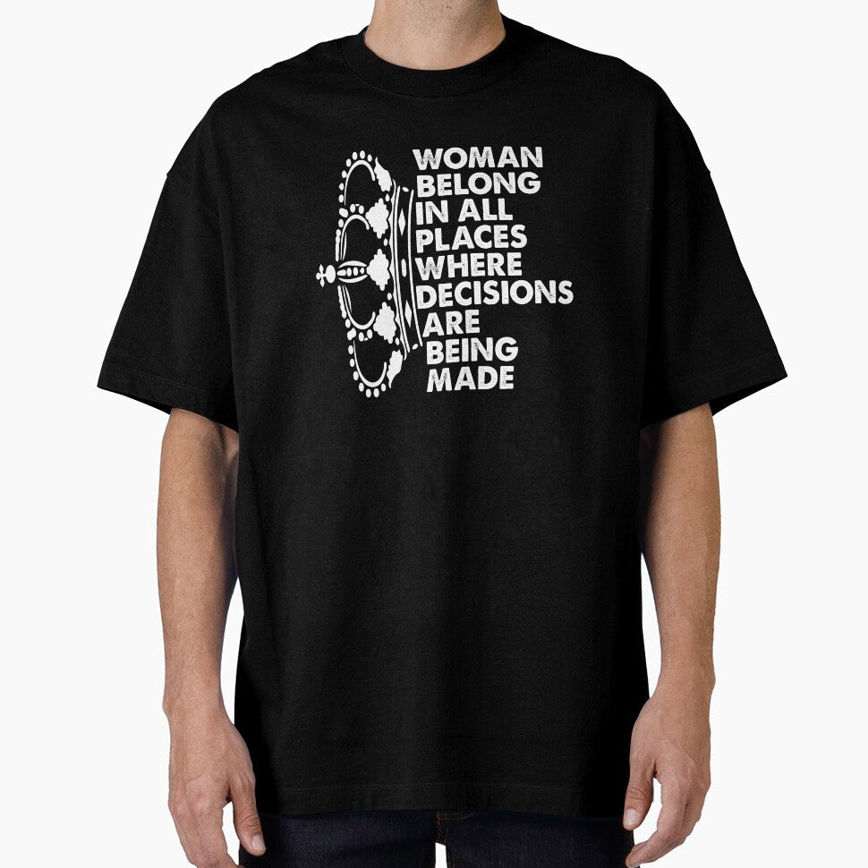 Women Belong In All Places Ruth Bader Ginsburg RBG Feminist by Enraged46
