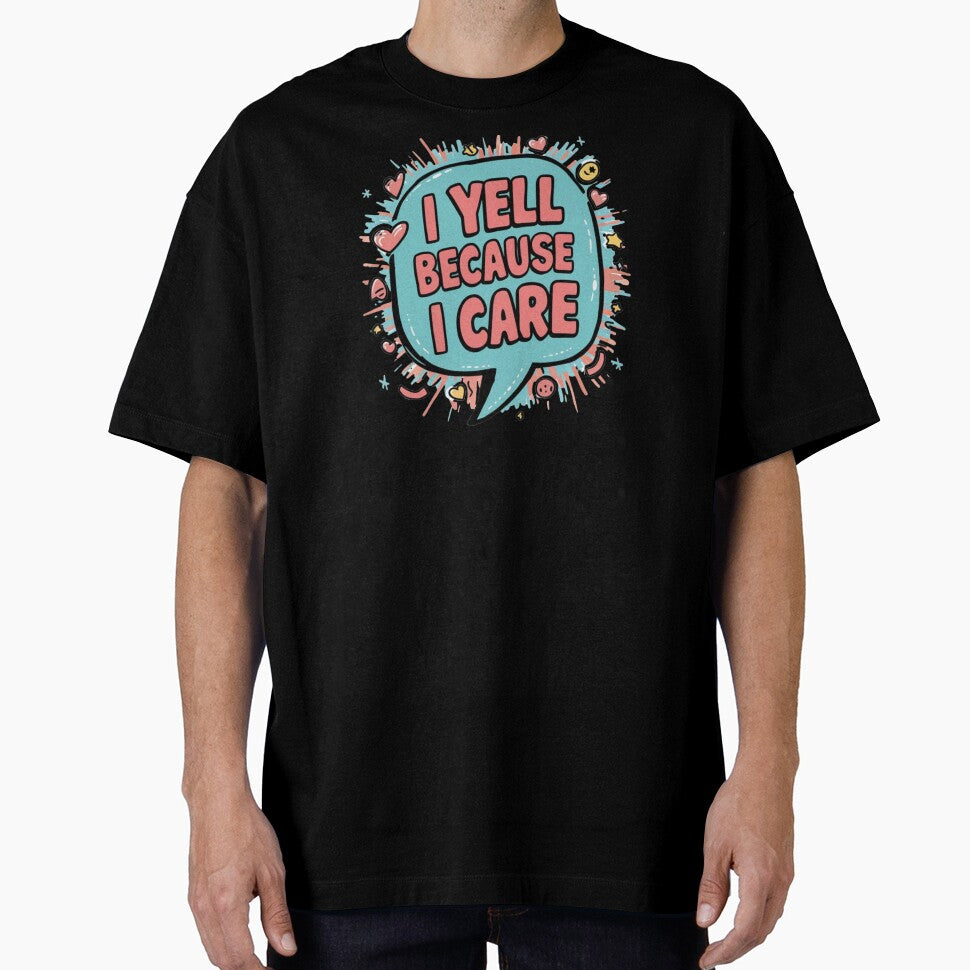 I Yell Because i Care by Redgiant87x