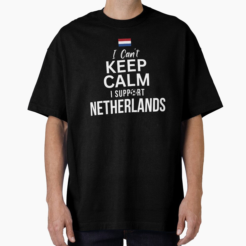 I Can't Keep Calm I Support Netherlands by Mhayra