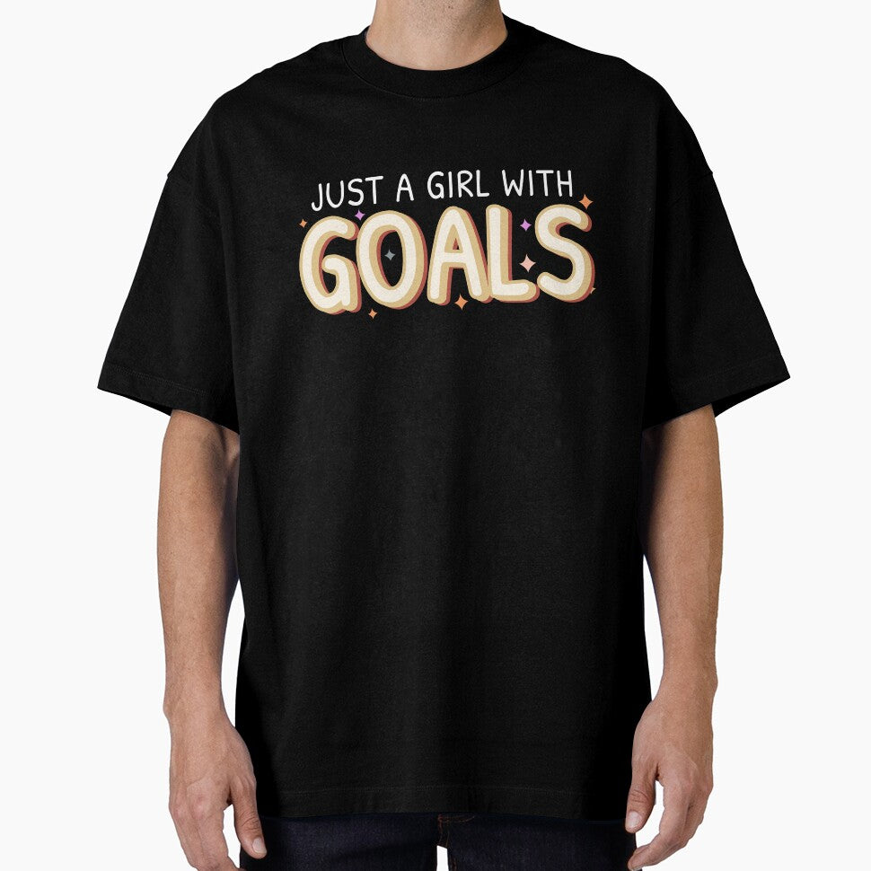 Just a girl with GOALS by BrightLightArts