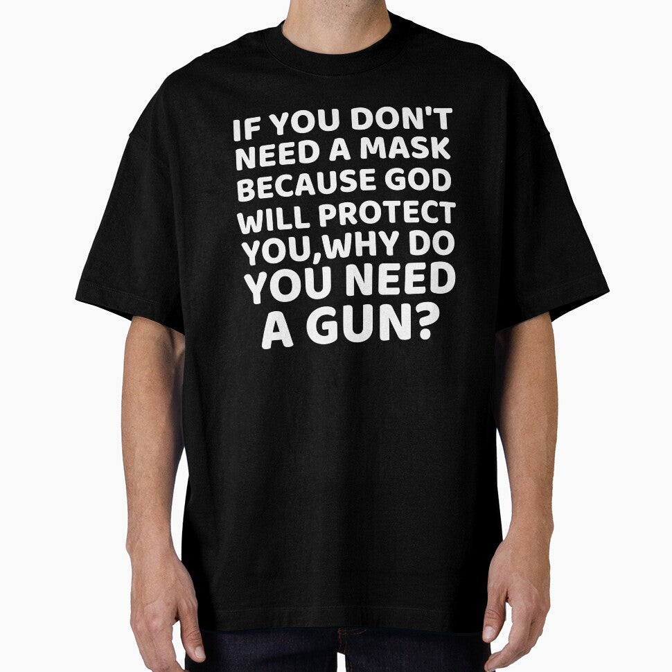 If You Don't Need A Mask Because God Will Protect You by mik lor