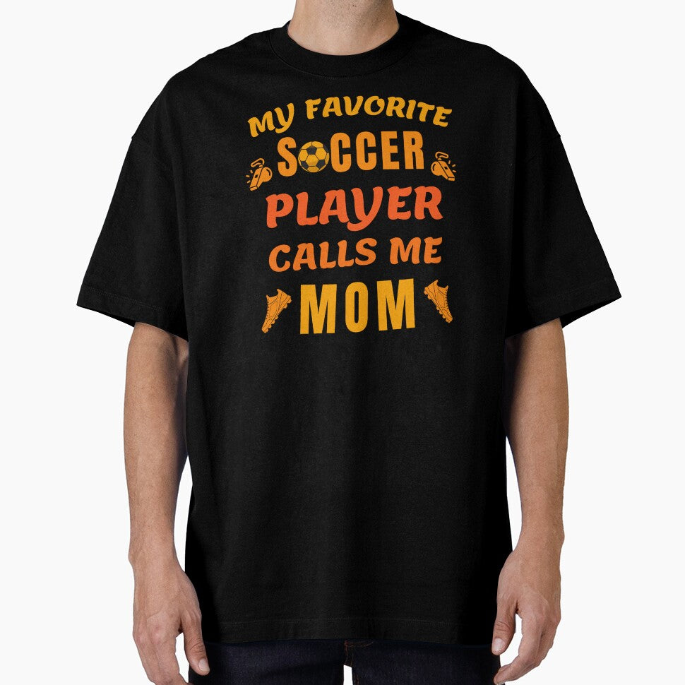 Proud Soccer Mother My Favorite Soccer Player Calls Me Mom by Guess4best
