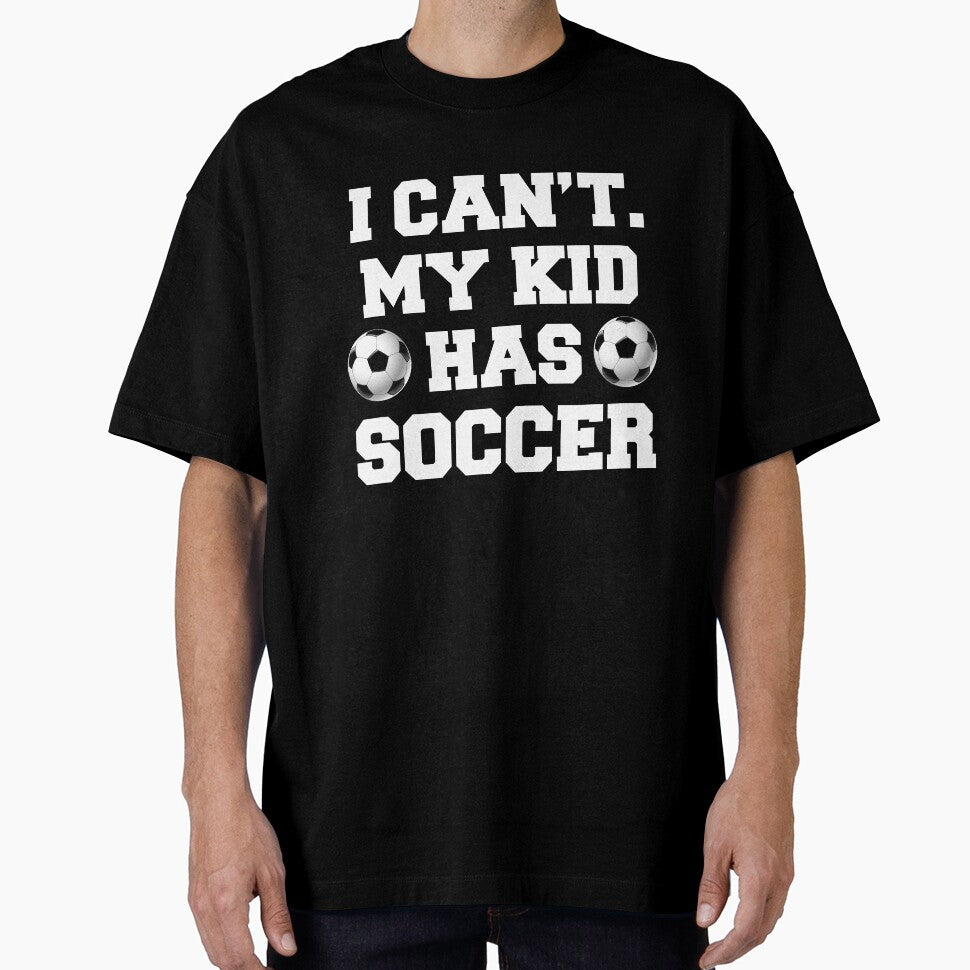 I CAN'T MY KID HAS SOCCER by antipatic