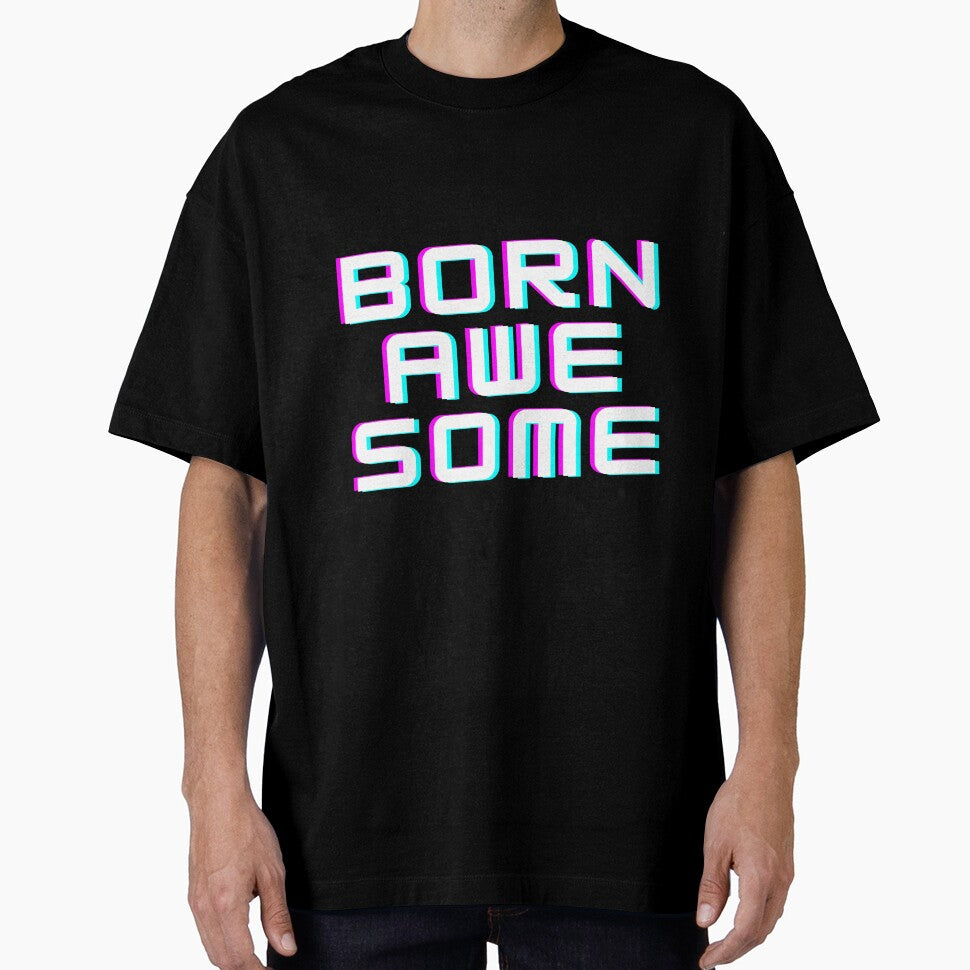 Born Awesome by JayPOD