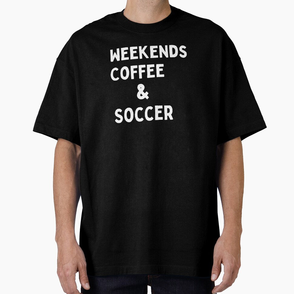 Weekends coffee and soccer by Wonka ⭐⭐⭐⭐⭐