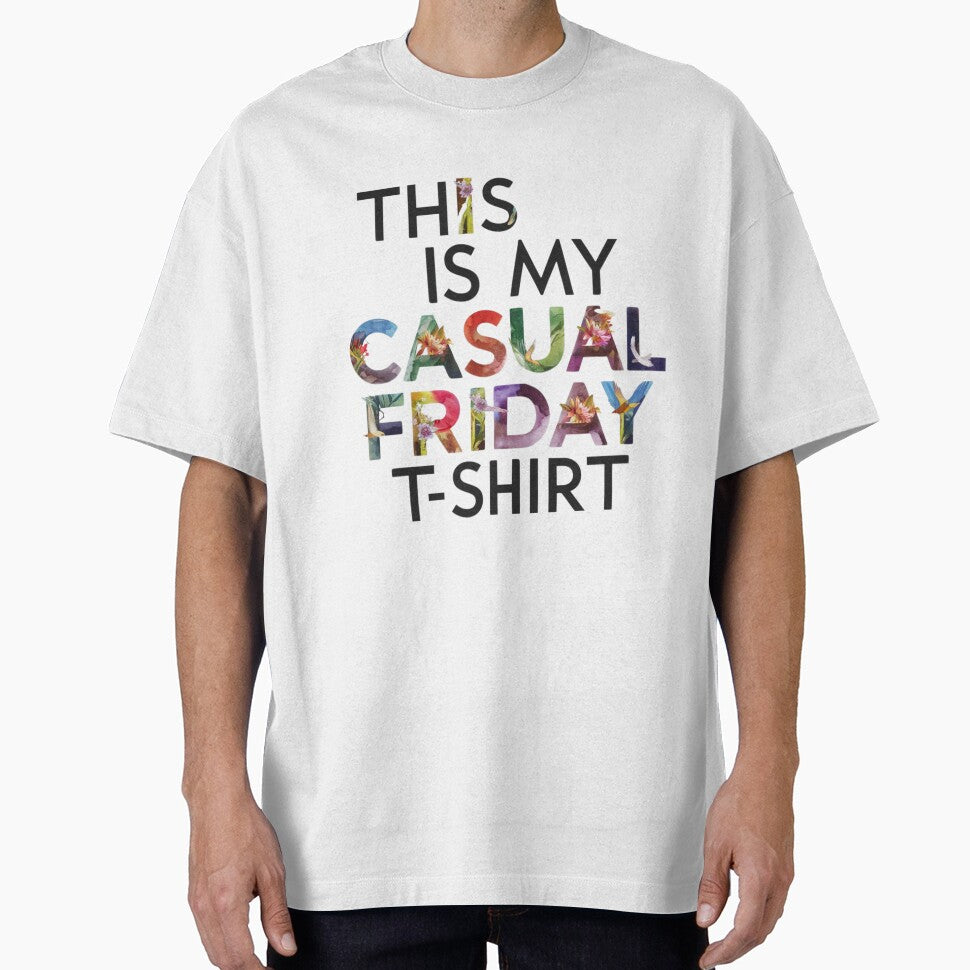 THIS IS MY CASUAL FRIDAY T-SHIRT by justyna-s28