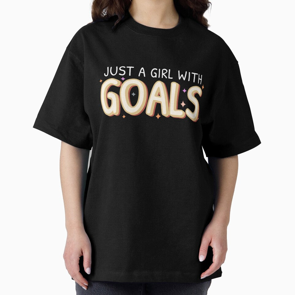 Just a girl with GOALS by BrightLightArts