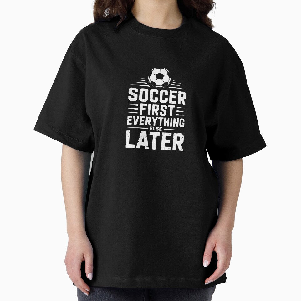Soccer First Everything Else Later by theartfulaspie