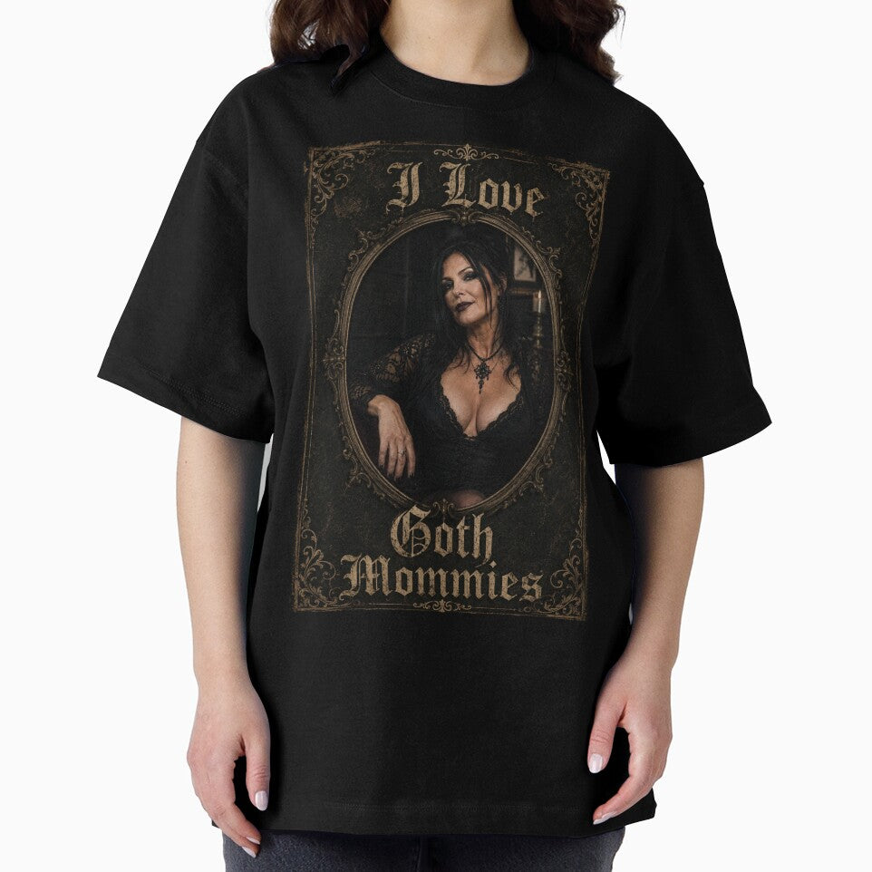 I Love Goth Mommies by JLClassics