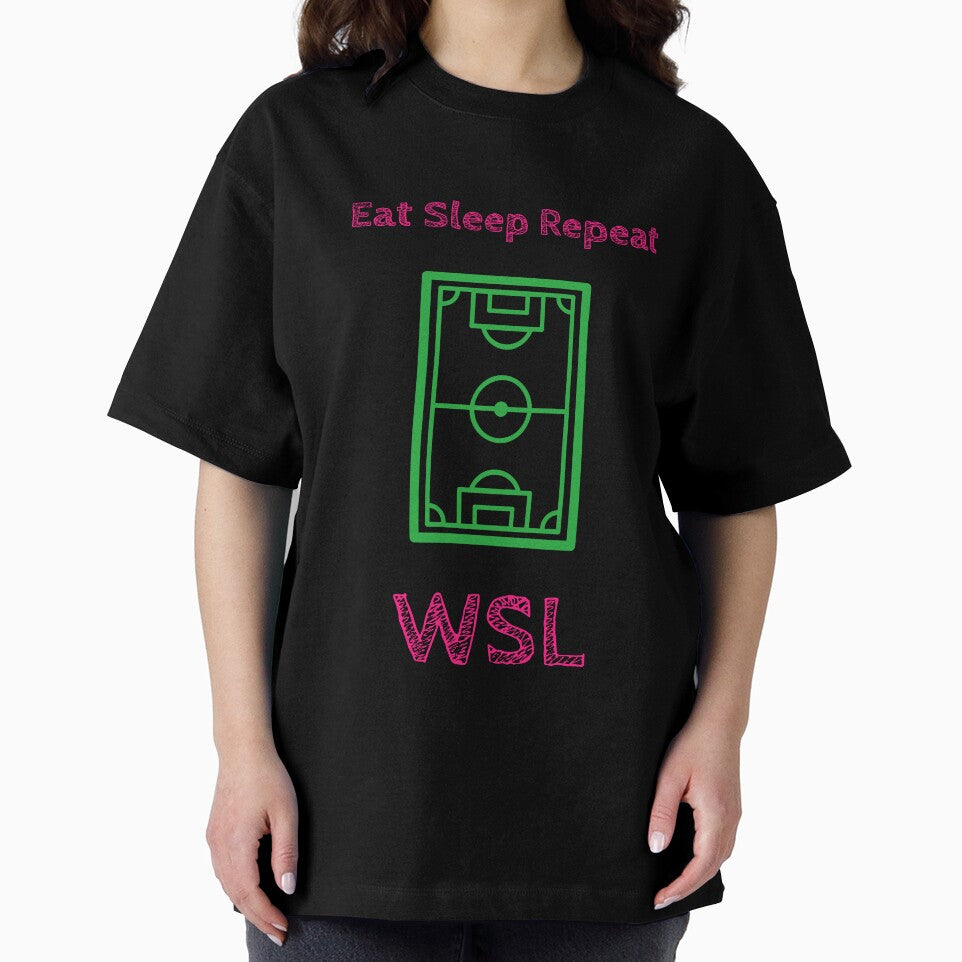 Eat Sleep Repeat WSL Women's Football Pitch T-Shirt – Womens Super League Soccer Fan Tee by WhackingTax