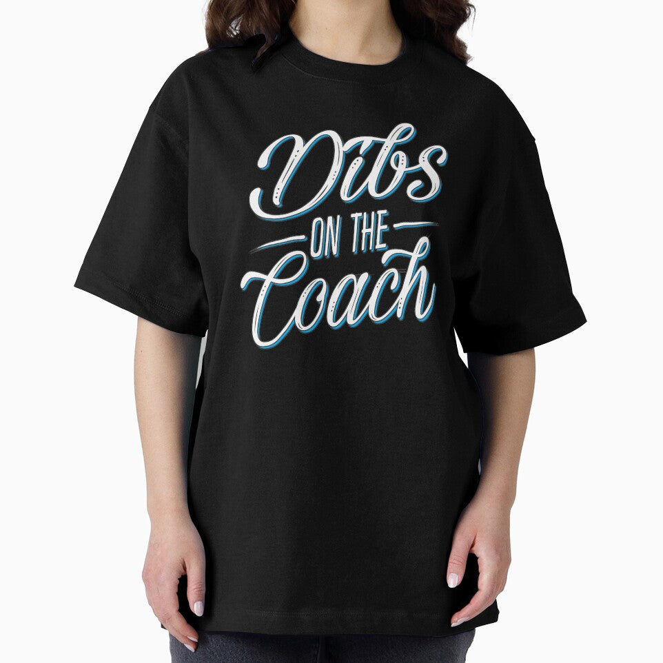 Dibs On The Coach Funny Gift For Coach With Humorous Quote by alenaz