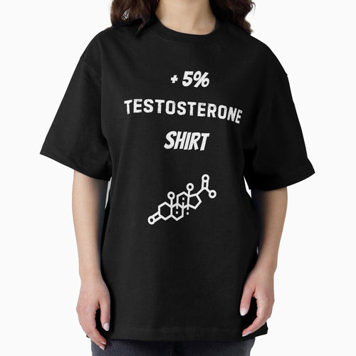 +5% TESTOSTERONE Shirt | Boost your testo by Testosterone Zone