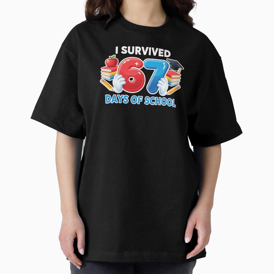 I Survived 67 Days Of School For Proud Students Back To by diyoor