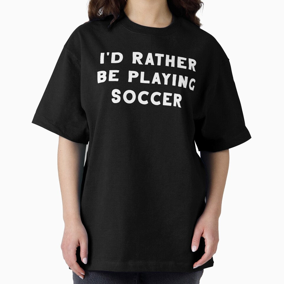 I'd Rather Be Playing Soccer by teesaurus