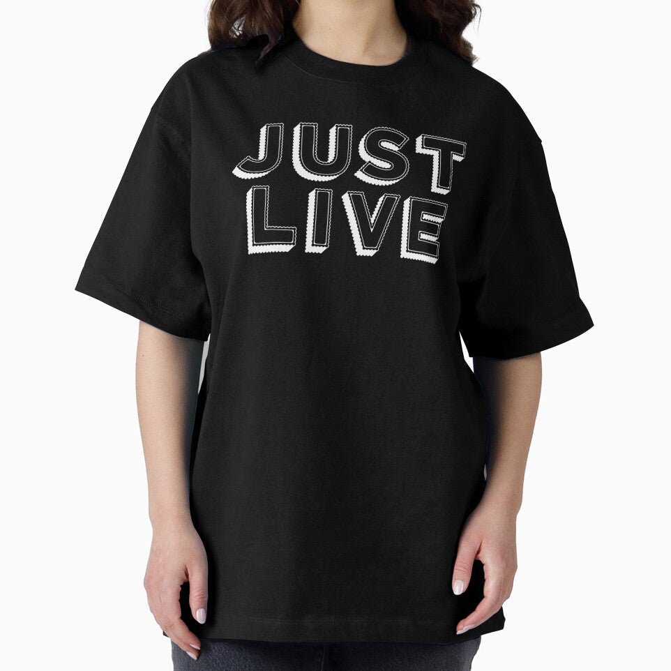 Just Live t shirt by golubdacha