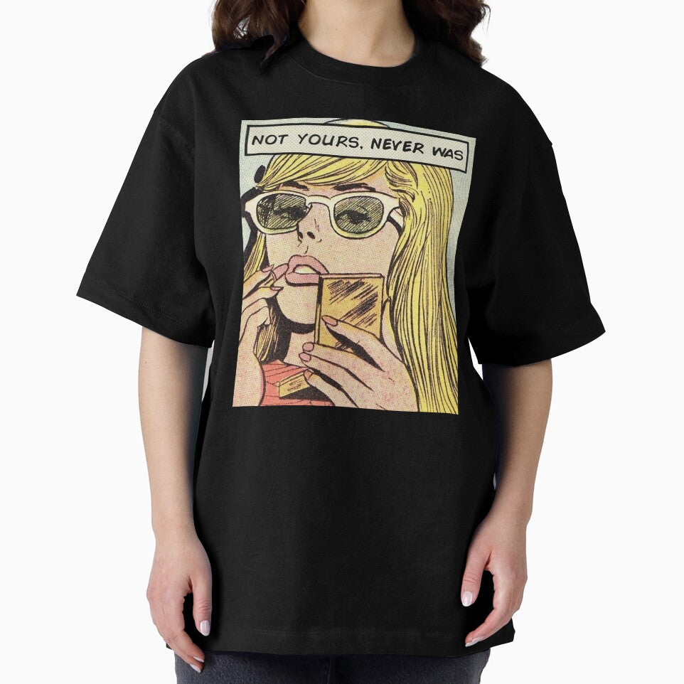 A Not Yours Never Was Pop Art Vintage Style Retro Graphic by wmxdesign