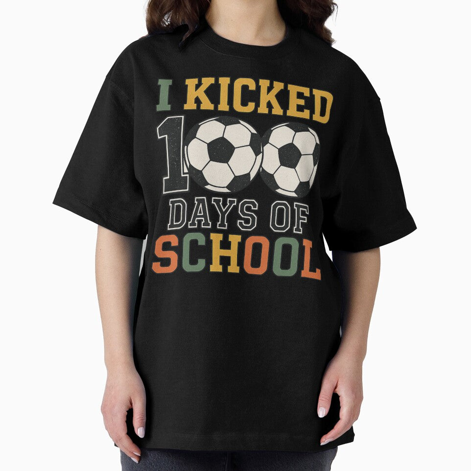 Soccer 100 Days Of School - I Kicked 100 Days Of School by legendaryskins