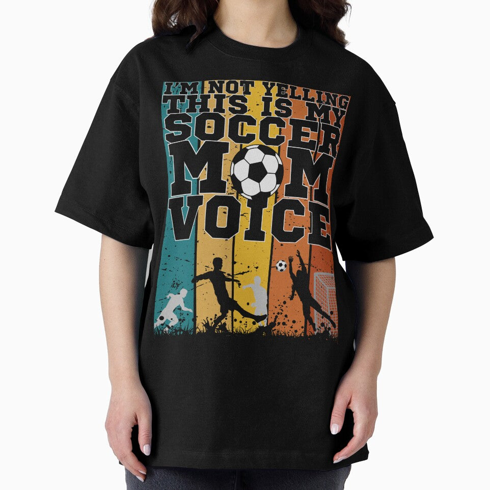 I'm Not Yelling This Is My Soccer Mom Voice by legendaryskins