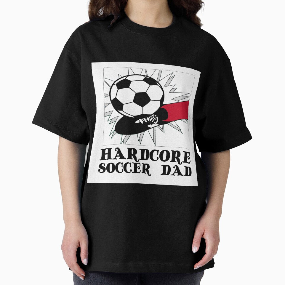 HARDCORE SOCCER DAD by CalliopeSt