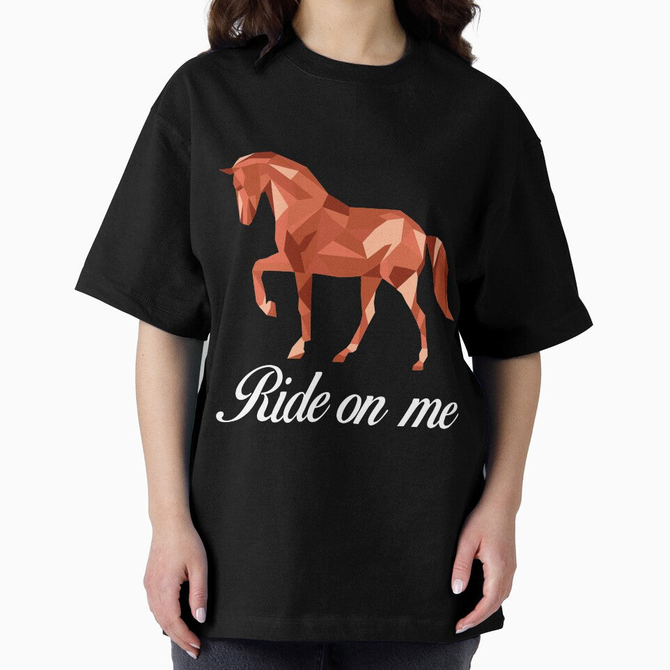 Ride On Me T-Shirt for Men and Women by AllStarMerch