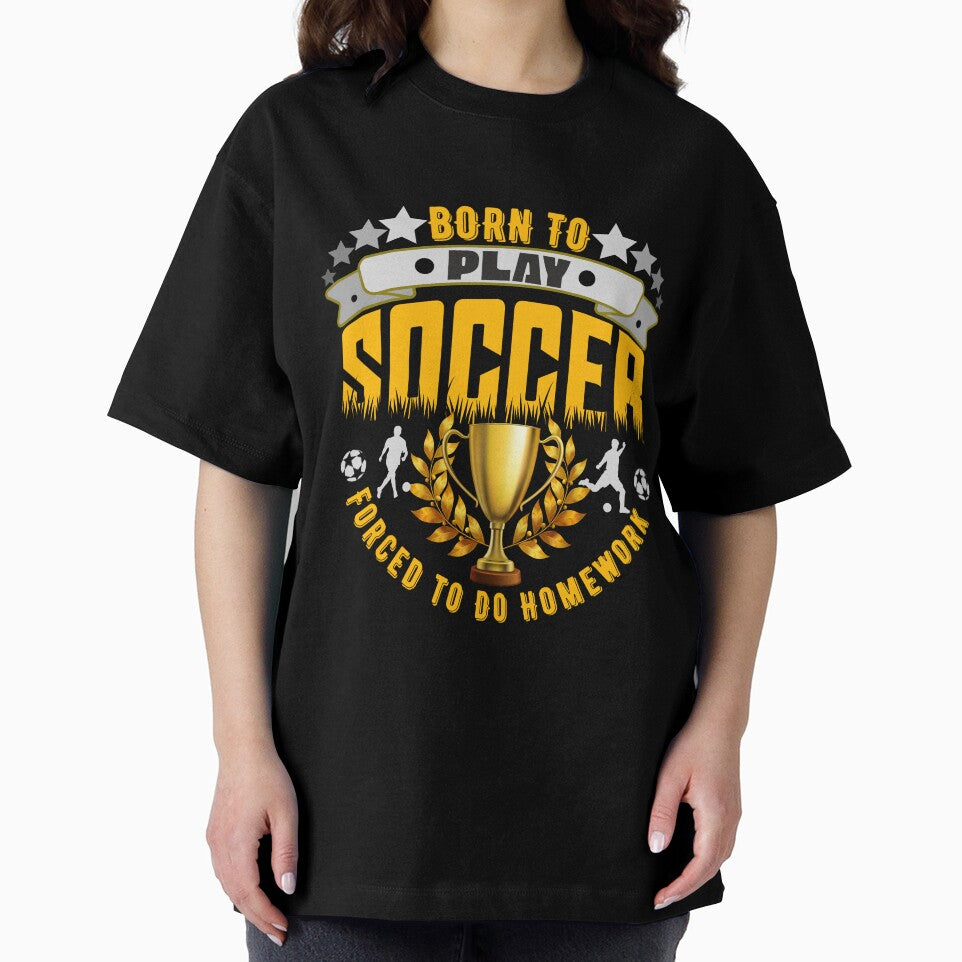 Born to Play Soccer Forced to Do Homework by CasmariaOnlineShop -