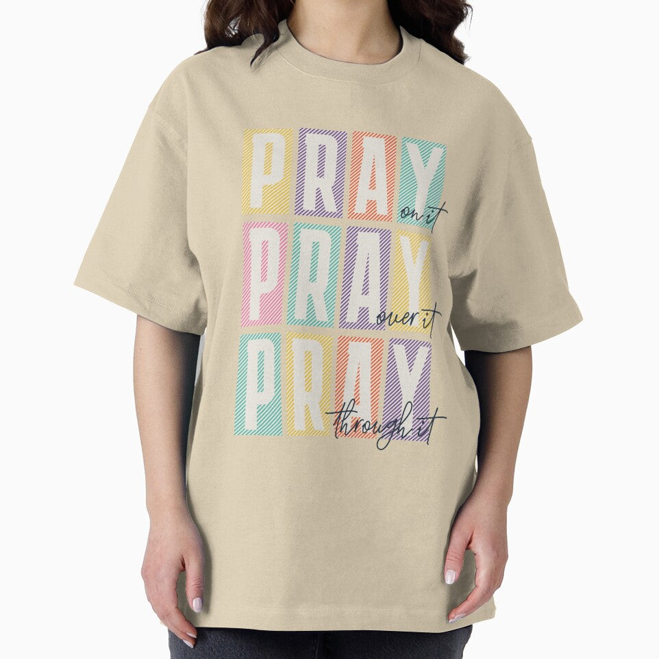 Pray on it Pray over it Pray through it Trendy Christian by WeBearFruit
