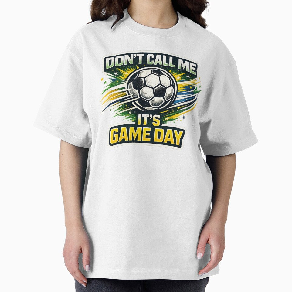 Don’t Call Me Soccer Game Day Quote by rocknrollstyles