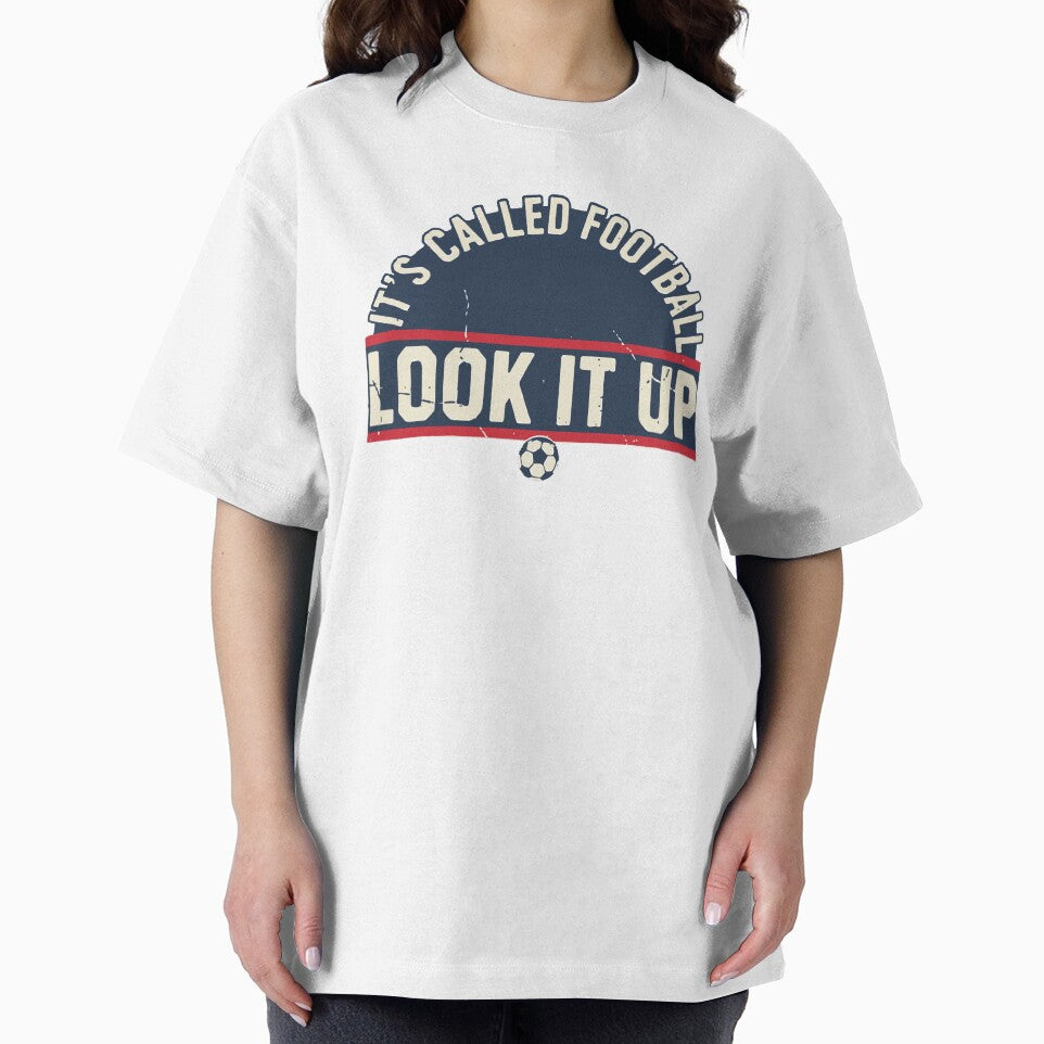 It's Called Football Look It Up Funny Soccer by Lulustarfox
