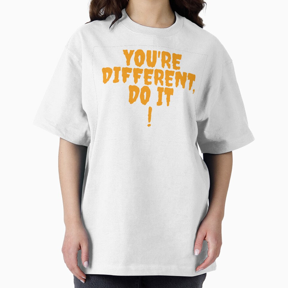 T-Shirt You're different, do it Party Evening by neoformstudio